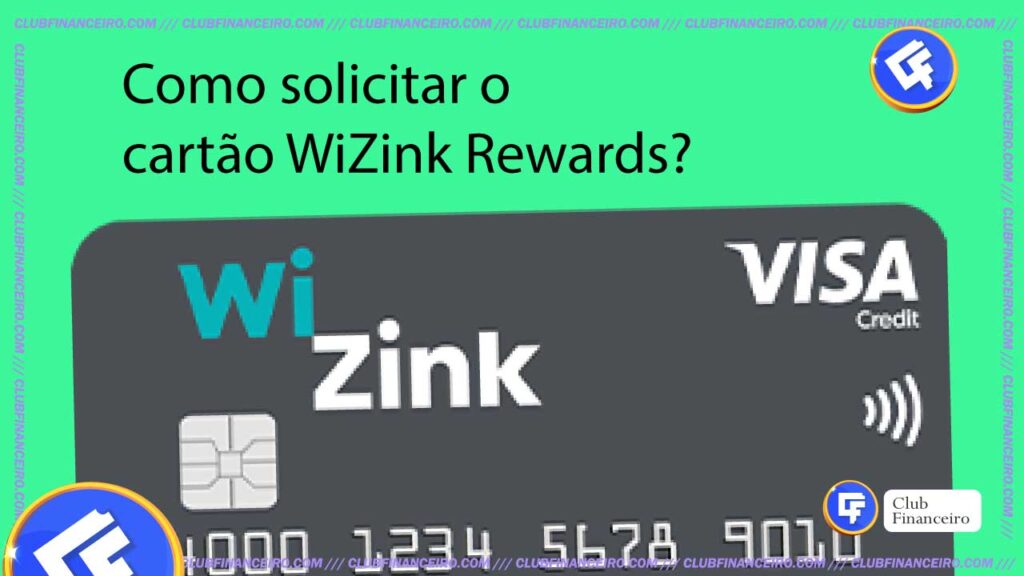 Como solicitar o cartão WiZink Rewards?